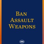 Ban assault weapon